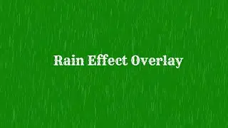 Rain Effect Green screen