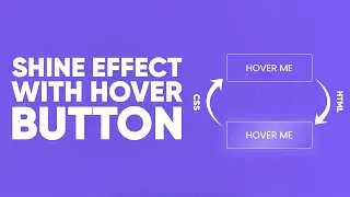 Shine Effect With Hover Button using HTML and CSS