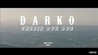 Darko Ds - Chérie bye bye شيري باي باي ( Clip officiel ) by Belka