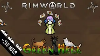 [027] Rimworld GREEN HELL: Why You Never Commitment Mode Mods