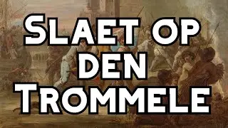 Slaet op den Trommele