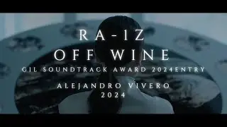 OFF WINE Gil Soundtrack Awards 2024 submission
