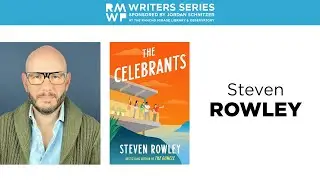 Steven Rowley—The Celebrants