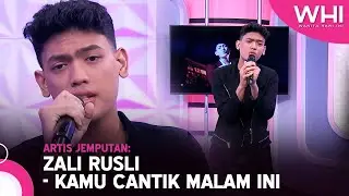 Artis Jemputan: Zali Rusli - Kamu Cantik Malam Ini | WHI (27 Januari 2023)