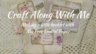 Craft Along With Me Making a Little Booklet with My Free Digital Papers