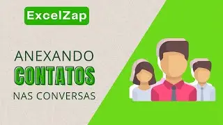 Anexando contatos à conversa