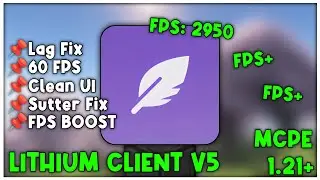 LITHIUM CLIENT V5 For MCPE 1.21+ [FPS BOOST]