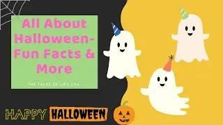 All About Halloween History | Interesting Facts