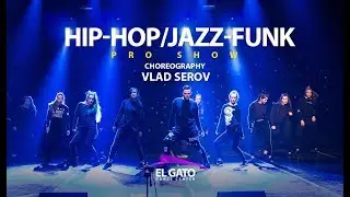 Hip-Hop/Jazz-Funk Pro Show | Vlad Serov