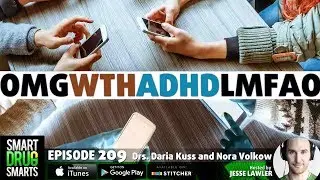 Episode 209 - Addiction: Old and New Schools