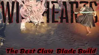 The Best Claw Blade Build in Wild Hearts!