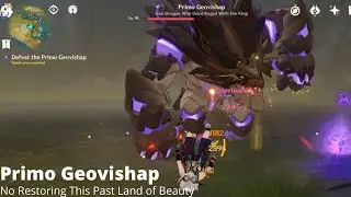Primo Geovishap [No Restoring This Past Land of Beauty] | Genshin Impact