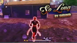 Killval - So Long | FREE FIRE MONTAGE | SHROUD GAMING