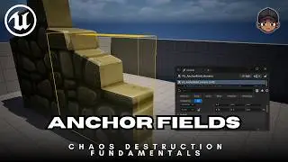 How to Control Chaos Destruction in Unreal Engine 5 (Anchor Fields)