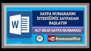 #WORD #SAYFANO #ALTBİLGİ Sayfa Numarasını İstediğimiz Sayfadan Başlatma