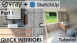Quick Modelling for Vray SketchUp I Part 1 I Vray + SketchUp - Interior Render Tutorial