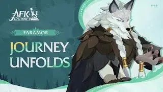Journey Unfolds: New Wilder Hero Faramor | AFK Journey