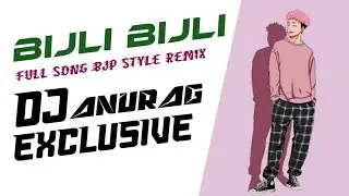 Bijli BIjli Song || FULL JBP STYLE MIX || DJ ANURAG EXCLUSIVE