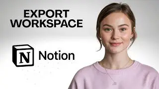 How to Export Workspace Content on Notion | Step by Step for Beginners