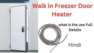 Walk in Freezer Door Heater| Door Heater ka use Kya hai #DoorHeater#freezer