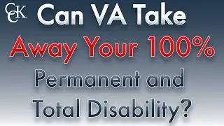 Can The VA Take Away My 100% Permanent and Total Disability Rating?