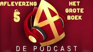 SINTERKLAASJOURNAAL 2020 PODCAST #5 - Het grote boek - PODCAST NEDERLAND