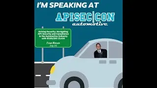 APISEC|CON Automotive: Driving Security: Navigating API Security and Compliance with R155/ISO 21434