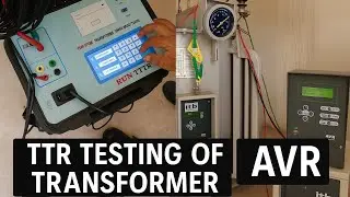 TTR testing of Auto Voltage Regulator (AVR-11KV)