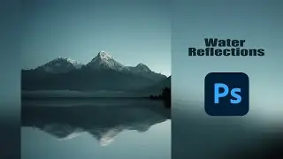 Realistic water reflections | How to create realistic water reflections | photoshop tutorial