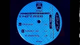 Emperor -  Smoke on