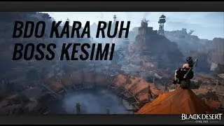 Black Desert Kara Ruh Kesme