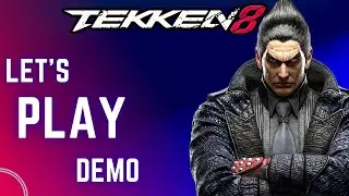 Tekken 8 demo Gameplay