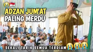 Adzan Termerdu Bilal Indonesia, Azan Jum'at Sekali Tarik Bikin Semua Terdiam‼😭 ماشاءالله اذان راست