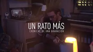 EMI - Crónicas De Una Grabación: Un Rato Más