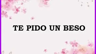 Te pido un beso