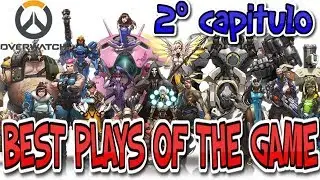 BEST PLAYS OF THE GAME OVERWATCH #2# ESPAÑOL NOVIEMBRE 2017