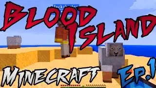 Minecraft: BloodIsland #1