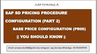 CONCEPT 39- SAP SD PRICING PROCEDURE CONFIGURATION || PART 2 || SAP FORMULA || SAP SD ||