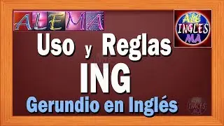 ING Use and Rules - Present Progressive or Continuous Sentences in English - Lesson # 9