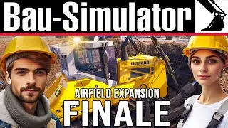 Bau Simulator #45: FINALE - Airfield Expansion 👷 Pfusch am Bau