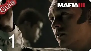 Mafia 3 parte 1 Español