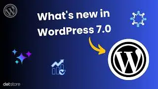 WordPress 7.0 Explained: All New Features & Updates (Full Walkthrough)