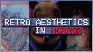 the rise of retro aesthetics in indie horror
