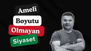 Mehmet Çelenk ile Söyleşi | Amelî Boyutu Olmayan Siyaset