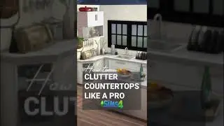 How to clutter your countertops in The Sims 4 like a PRO 