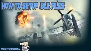 War Thunder: How to setup your .BLK File