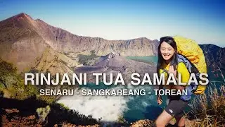 PENDAKIAN GUNUNG RINJANI via SENARU - SANGKAREANG - TOREAN | Sisa Letusan Gunung Samalas 1257