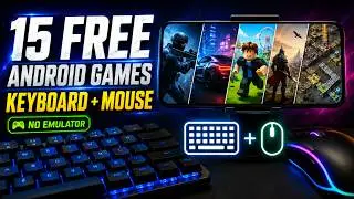 15 Free Android Games with Keyboard & Mouse Support | No Emulator Needed