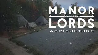 Mes débuts dans l'agriculture : Manor Lords EP5