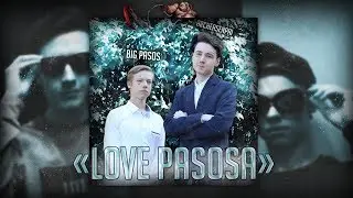 ArcherSenpai, BIG Pasos - LOVE PASOSA [2019] (BASSBOOSTED, EARRAPE)
